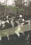 Aux confins de la terre. Une vie en Terre de Feu (1874-1910)