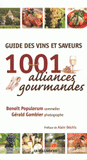 Guide des vins et saveurs. 1001 alliances gourmandes