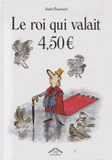 Le roi qui valait 4,50 ?