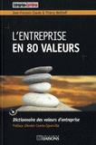 L'entreprise en 80 valeurs. Dictionnaire des valeurs d'entreprise