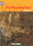 The Proumeyssac Cave