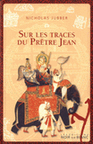 Sur les traces du prêtre Jean