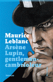 Arsène Lupin, Fentleman-Cambrioleur