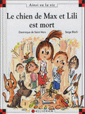 Le chien de Max et Lili est mort
