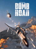 Bomb Road
Coffret en 3 volumes. Da Nang ; Chu Lai ; Yankee Station