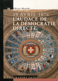 19 avril 1874, l'audace de la démocratie directe