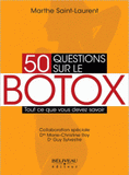 50 questions sur le botox. Tout ce que vous devez savoir