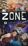 La zone Tome 3
Les porteurs du pouvoir