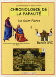 Chronologie de la papauté. De Saint Pierre à Benoît XVI