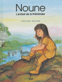 Noune, l'enfant de la Préhistoire