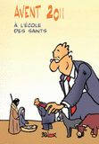 L'Avent et le temps de Noël à l'école des saints
édition 2011-2012