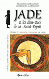 Jade et les clins-dieu de M. Saint-Esprit. Esprit d'enfance et parole de Dieu
1e édition