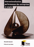 Internationalisation, performances des entreprises et emploi