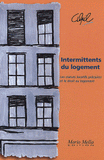 Intermittents du logement. Les statuts locatifs précaires et le droit au logement