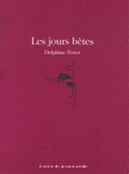 Les jours bêtes