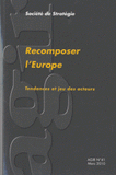 Agir N° 41, Mars 2010
Recomposer l'Europe. Tendances et jeu des acteurs