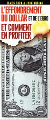 L'effondrement du dollar et de l'euro et comment en profiter