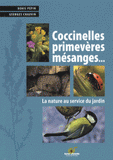Coccinelles, primevères, mésanges.... La nature au service du jardin