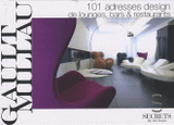 101 adresses design de lounges, bars & restaurants