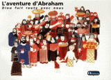 L'aventure d'Abraham. Dieu fait route avec nous : Matériel enfant
3e édition