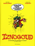 Iznogoud
25 histoires de Goscinny et Tabary de 1962 à 1978