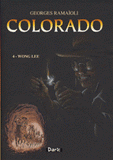 Colorado Tome 4
Wong Lee