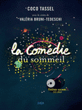 La comédie du sommeil
avec 1 CD audio