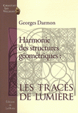 Harmonie des structures géométriques : les tracés de Lumière