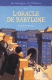 Les messagers de l'Alliance Tome 4
L'oracle de Babylone