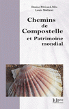 Chemins de Compostelle et Patrimoine mondial