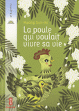 La poule qui voulait vivre sa vie