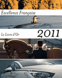 Excellence Française. Le Livre d'or 2011