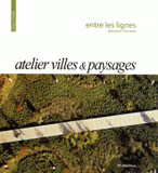 Atelier Villes & Paysages. Entre les lignes