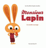Monsieur lapin. La carotte sauvage
