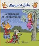 La princesse et les chevaliers