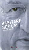 Habitare sécum