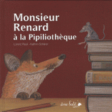 Monsieur Renard à la Pipiliothèque