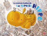 La maison-ballon de la famille Hippo
