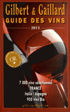 Guide des vins Gilbert & Gaillard
Edition 2013