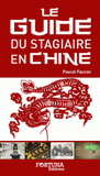 Guide du stagiaire en Chine