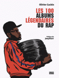 100 albums légendaires du rap