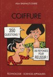 Coiffure. 350 Questions 350 Réponses pour réussir