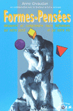 Formes-pensées. Découvrir et comprendre leurs influences sur notre santé et sur notre vie