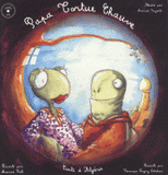 Papa Tortue Chauve. Conte d'Algérie
avec 1 CD audio