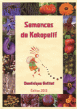 Semences de Kokopelli 2013
12e édition