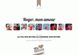Roger, mon amour. Sa vie, son oeuvre, sa légende, son mythe