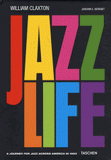 Jazzlife. A journey for jazz across America in 1960