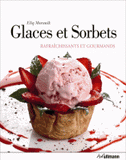 Glaces et sorbets, rafraichissants et gourmands