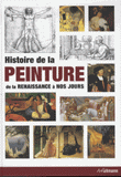 Histoire de la peinture. De la Renaissance à nos jours