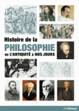 Histoire de la philosophie. De l'Antiquité à nos jours